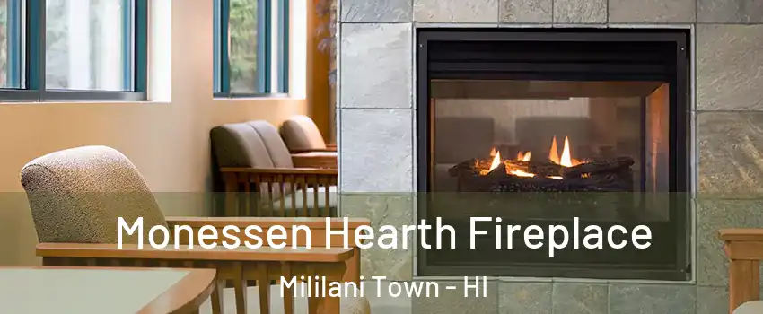  Monessen Hearth Fireplace Mililani Town - HI